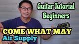 COME WHAT MAY By Air Supply | Guitar Tutorial