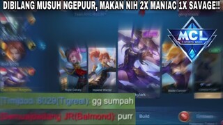 DI BILANG MUSUH NGEPUUR, MAKAN NIH 1X SAVAGE 2X MANIAC, MESKIPUN NGELAG TETAP BANTAI!!