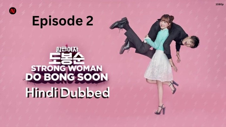 Epi 2 Strong Girl Bong Soon S01_E02 Hindi Dubbed 1080p