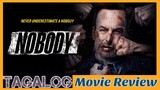 Nobody Pinoy Movie Review - IWAS SPOILER 🚫 (Tagalog)