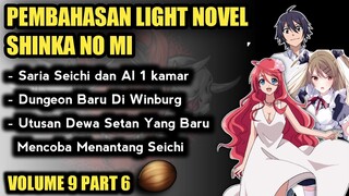 PENANTANG BARU DARI UTUSAN DEWA SETAN - LN SHINKA NO MI VOLUME 9 PART 6