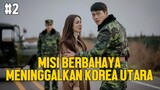PERJUANGAN UNTUK KABUR DARI KOREA UTARA - ALUR CERITA FILM CRASH LANDING ON YOU #2