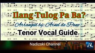 ILANG TULOG PA BA? (CHOIR 1) Tenor Vocal Guide