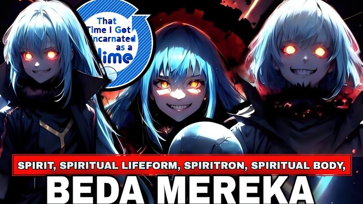 SEGALA HAL TENTANG SPIRIT DI TENSURA: PART I