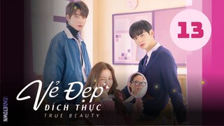 Tập 13| Vẻ Đẹp Đích Thực - True Beauty (Park Ho San, Moon Ga Young & Cha Eun Woo).