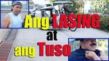 Ang Lasing At Ang Tuso