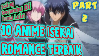 10 Anime Isekai Romance Terbaik yang Bikin BAPER!!! [Part 2]