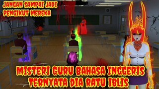 Misteri Guru Bahasa Inggeris || Ternyata Dia Ratu Iblis - Sakura School Simulator