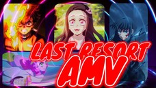 AMV LAST RESORT