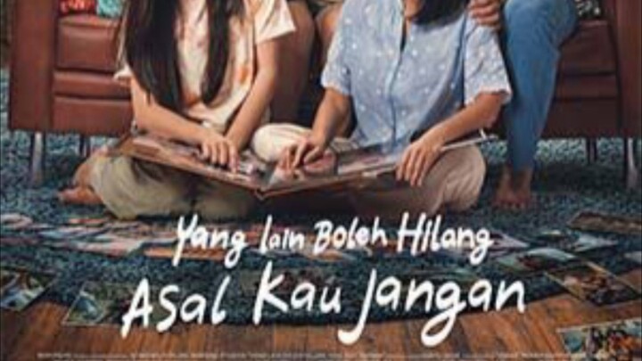 Film Yang lain Boleh Hilang asal kau Jangan film terbaru tahun 2026