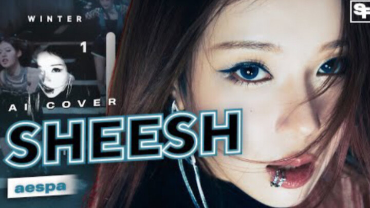 [AI Cover] AESPA - Sheesh (Original Artist: BABYMONSTER)