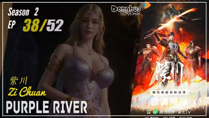 Purple River Season 2 EP 38 (80) 紫川 Zi Chuan | Donghua - 1080P - CC English