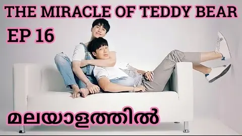 The Miracle Of Teddy Bear Episode 16 Malayalam Explanation
