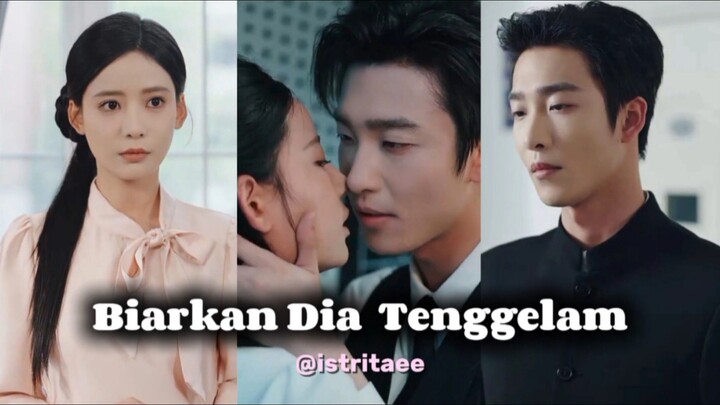 Biarkan Dia Tenggelam | Drama China eps 1-10