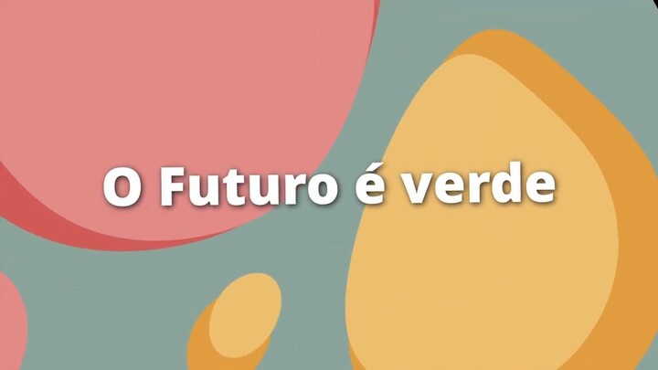O futuro é verde