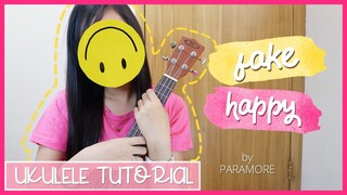 Fake Happy by Paramore UKULELE TUTORIAL