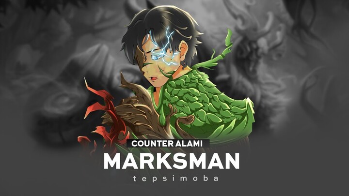 COUNTER ALAMI MARKSMAN | MLBB