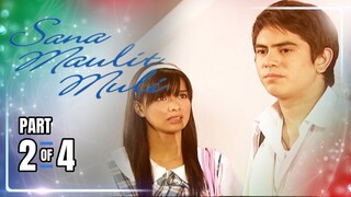 Sana Maulit Muli | Episode 4 (2/4) | May 18, 2024