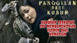 ANAKNYA HIDUP KEMBALI… TAPI BUKAN SEBAGAI MANUSIA - FILM PANGGILAN DARI KUBUR REVIEW