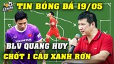 CHỐT DS 28 Cầu Thủ Đi UAE, Thầy Park Mạo Hiểm Điền Tên Văn Hậu...BLV Quang Huy Chốt 1 Câu Xanh Rờn