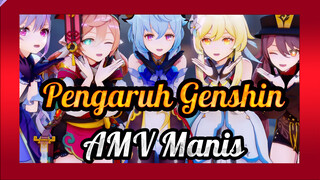 Pengaruh Genshin
AMV Manis