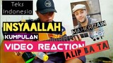 InsyaAllah - Maher Zain | Alip Ba Ta Cover | Video Reaction Sub. Indonesia