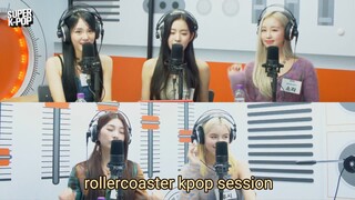 Rollercoaster kpop session -wooah