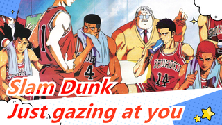 Slam Dunk|【Cover】Just gazing at you