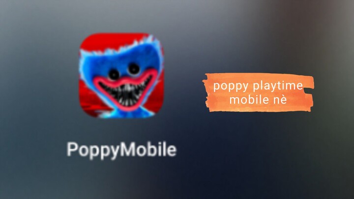 poppy playtime mobile nè trên điện thoại p1