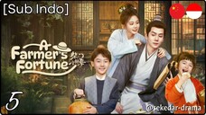 [Sub Indo] A Farmer's Fortune – Eps. 05 (2025)