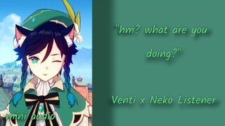 {Mini audio} Venti and You get cat ears! [M4A]Venti x Listener