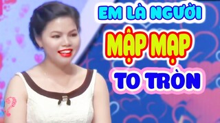 Gái xinh MẬP MẠP TO TRÒN siêu dễ thương làm anh trai kỹ sự gục ngã | HẸN HÒ TV