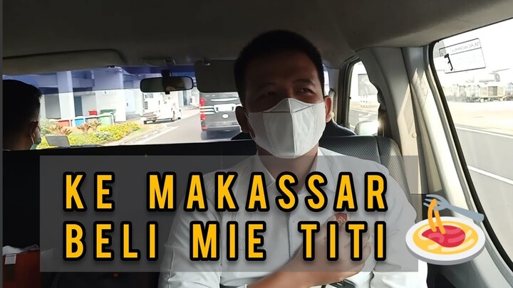 Pergi ke Makassar mi // Cobain Mie TITI Panakukang