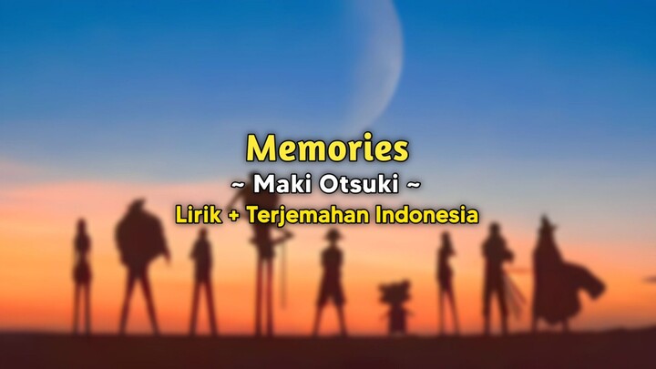 Memories - Maki Otsuki | Lirik + Terjemahan