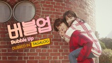 Bubble Up : Episode 6 tagalog dubbed