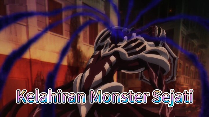 Kelahiran Monster Sejati
