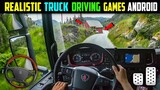 Top 5 truck simulator games android l Best truck simulator game on android 2022 l Truck Driving
