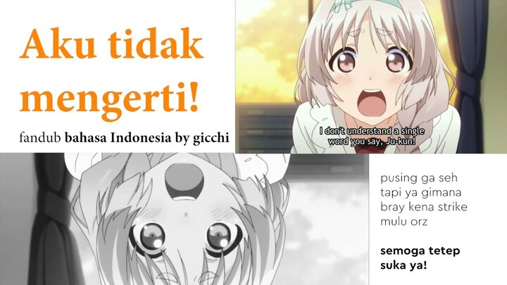 【Fandub Indonesia】Aku tidak mengerti! - Inou Battle wa Nichijou-kei no Naka de