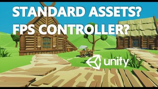 WHERE TO GET UNITY STANDARD ASSETS? FPS CONTROLLER?