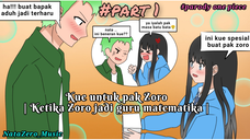 kue untuk Zoro part 1 | ketika Zoro jadi guru matematika| parody one piece