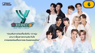 🇹🇭 Y JOURNEY 𝑺𝑻𝑨𝒀 𝑳𝑰𝑲𝑬 𝑳𝑶𝑪𝑨𝑳 EPISODE 6 FINALE