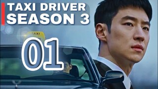 Taxi Driver (Season 3) 2025 | Episode 1 | EngSub