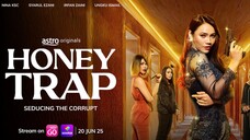 Honey Trap (2025) EP4 MalaySub Credit DSM