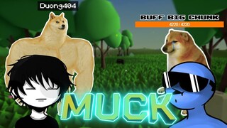 Game Sinh Tồn Này Không Khó | Muck