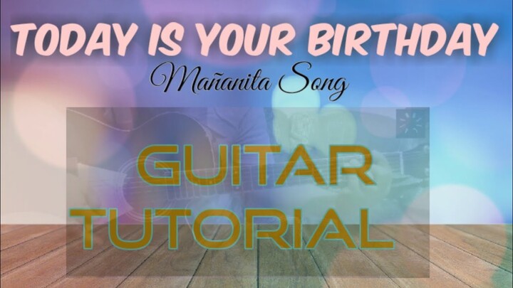 Today Is Your Birthday - Guitar Chords with Lyrics || Mañanita Song