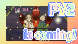 [Teasing Master Takagi san Season 3] PV2 is coming!