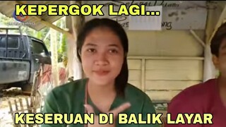DIBALIK LAYAR KEPERGOK TEMAN SEDANG.....PACARNYA | keseruan dadan channel