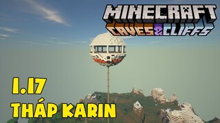 Tập 22: Xây Dựng Tháp Karin Của Thần Mèo - Minecraft Sinh Tồn 1.17