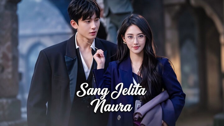 Sang Jelita Naura Full Bahasa Indonesia (MELO)