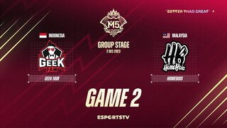 Geek Fam vs HomeBois GAME 2 M5 World Championship Group Stage | GEEK vs HB